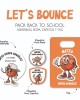 Pack Back to School Lets Bounce-Pack Back To School Pack Back to School Lets Bounce-Pack Back To School