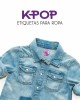 Ropa K-POP-Etiquetas Para Ropa