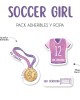 Pack Ropa y Escuela Soccer Girl | Pack Ropa y Adheribles
