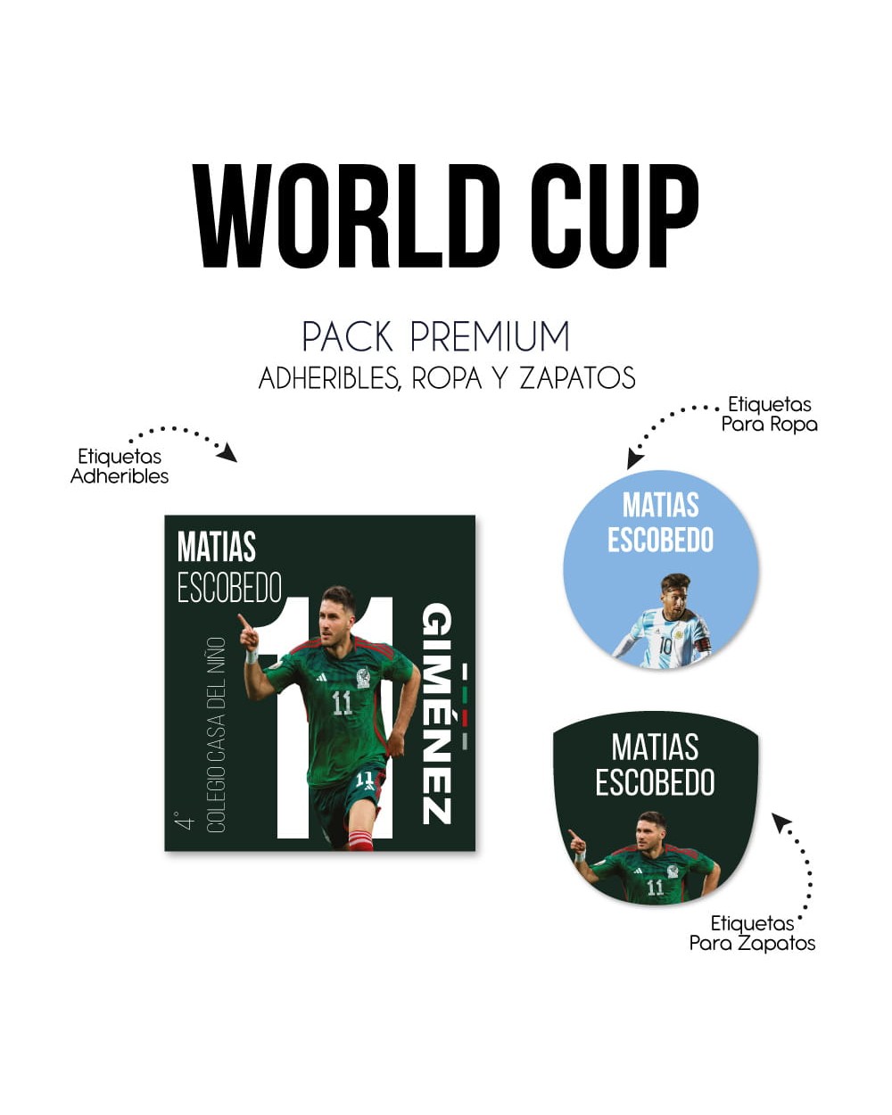 Pack Premium Ropa, Zapatos y Escuela World Cup