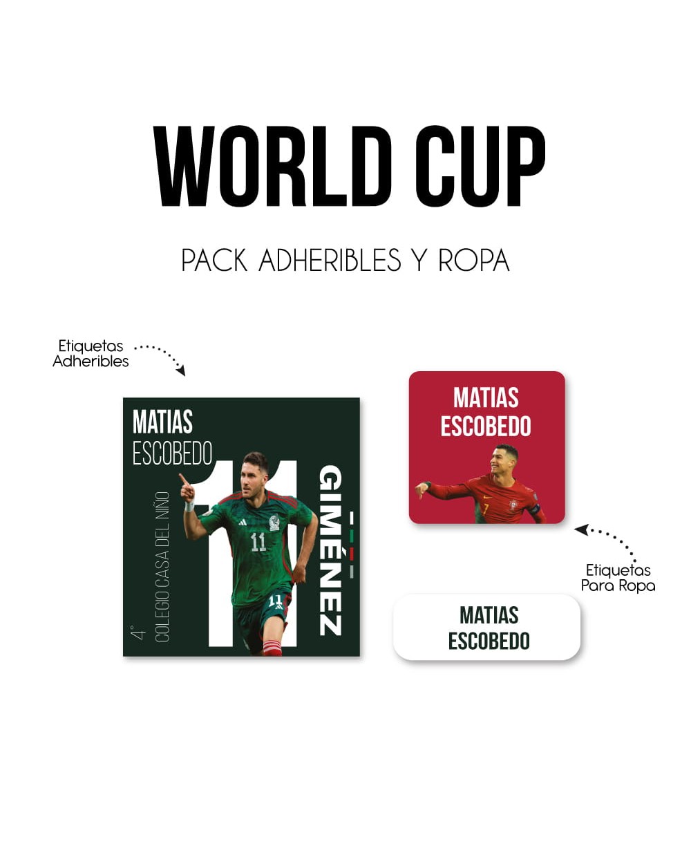 Pack Ropa y Escuela World Cup | Pack Ropa y Adheribles