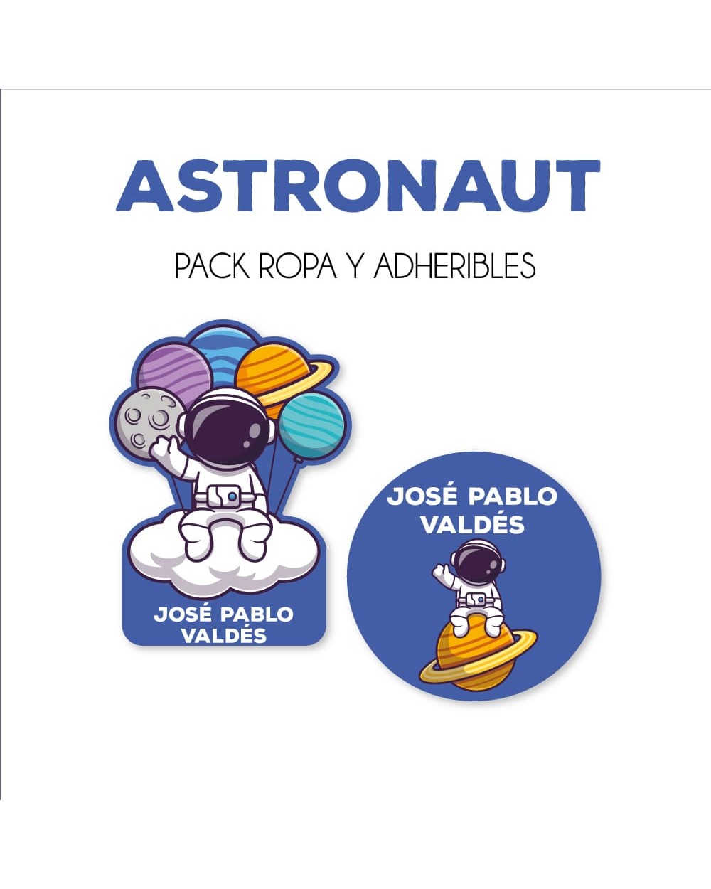 Pack Ropa y Escuela Astronaut | Pack Ropa y Adheribles Pack Ropa y Escuela Astronaut | Pack Ropa y Adheribles