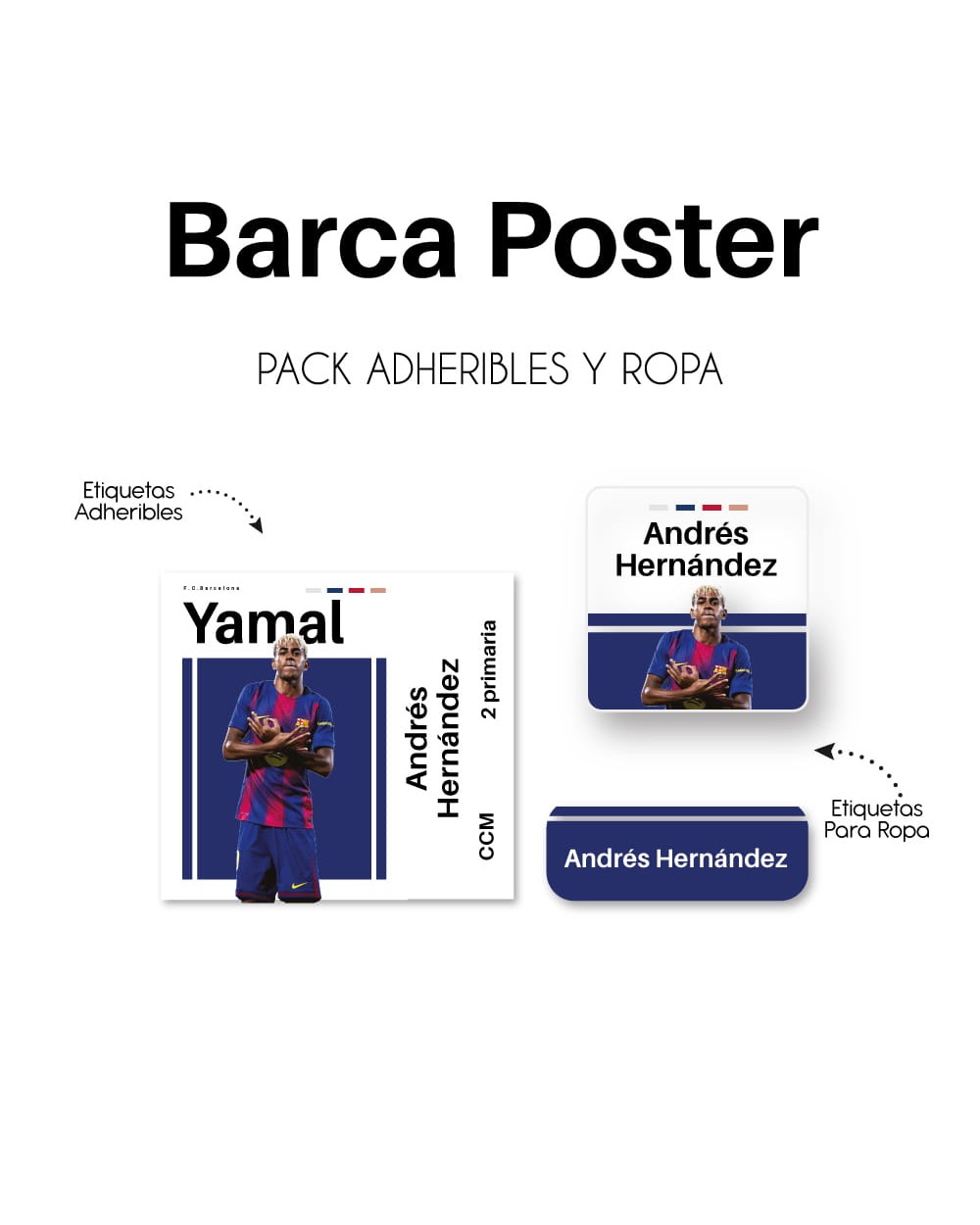 Pack Ropa y Escuela Barca Poster | Pack Ropa y Adheribles Pack Ropa y Escuela Barca Poster | Pack Ropa y Adheribles