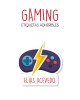 Pack Guarderia Gaming | Pack Guarderia