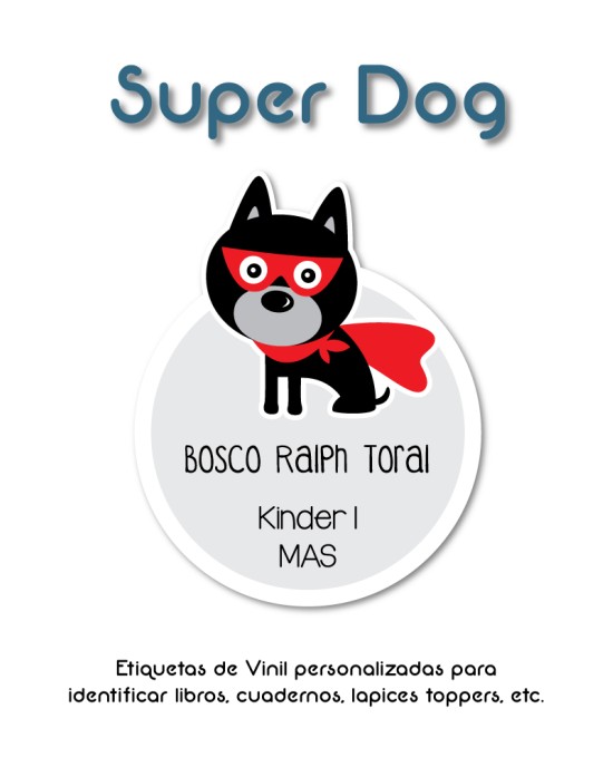Pack Ropa y Escuela Super Dog | Pack Ropa y Adheribles
