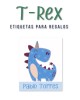 Paquete de etiquetas para Regalo T-Rex - Etiquetas Para Regalos