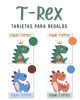 Tarjeta Regalo T-Rex | Tarjetas Para Regalos